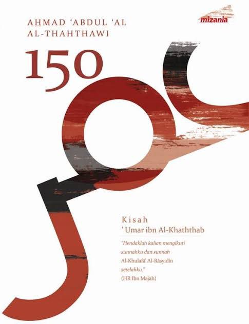 150 Kisah Umar ibn Al-Khaththab