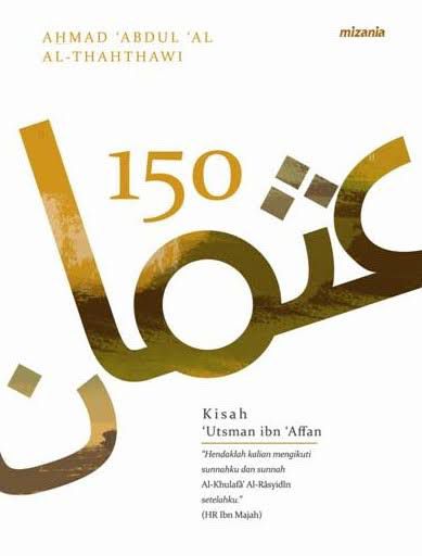 150 Kisah 'Utsman ibn 'Affan