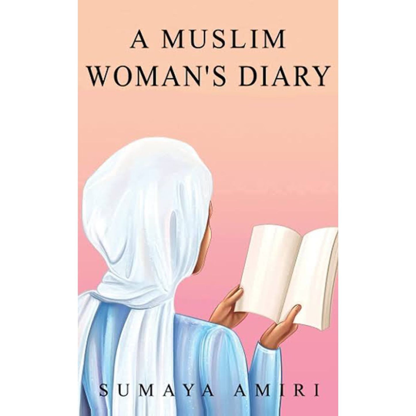 A Muslim Woman's Diary