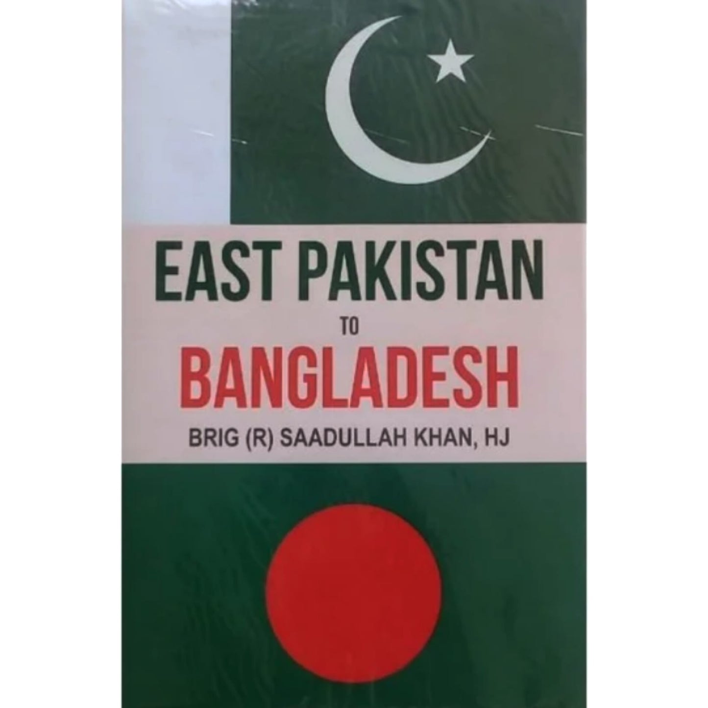 East Pakistan to Bangladesh