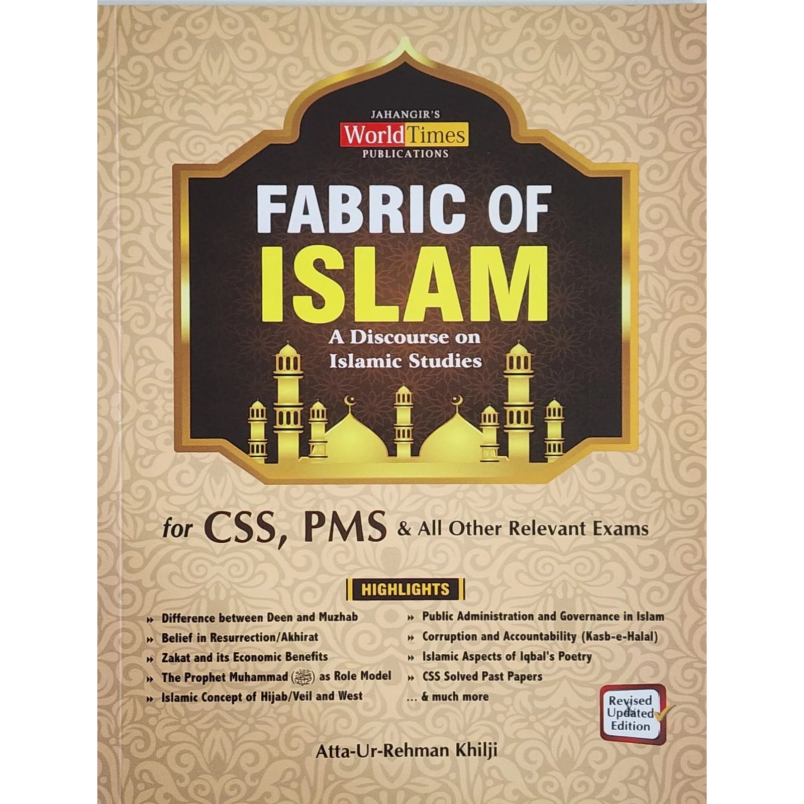 Fabric of Islam A Discourse on Islamic Studies for CSS PMS and other R ...