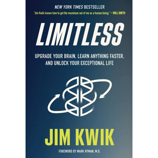 Limitless: Upgrade Your Brain, Learn Anything Faster, and Unlock Your Exceptional Life