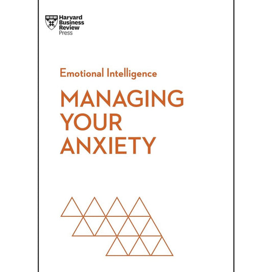 Managing Your Anxiety