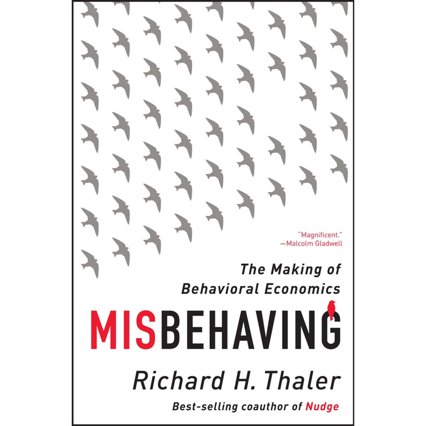 Misbehaving: The Making of Behavioral Economics