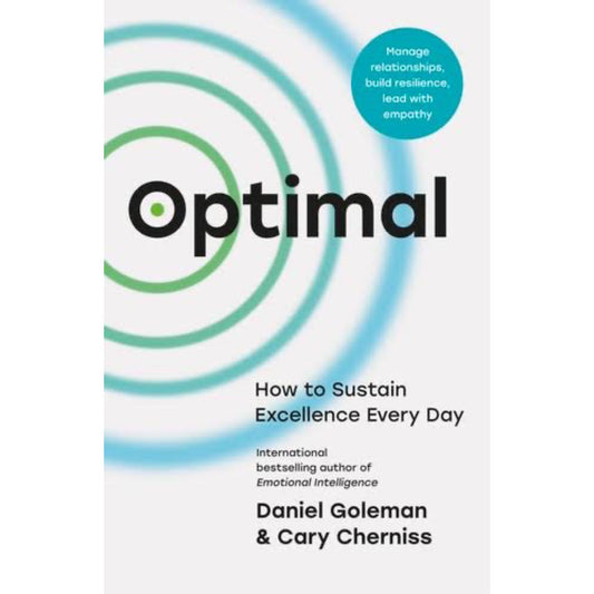 Optimal: How to Sustain Personal and Organizational Excellence Every Day