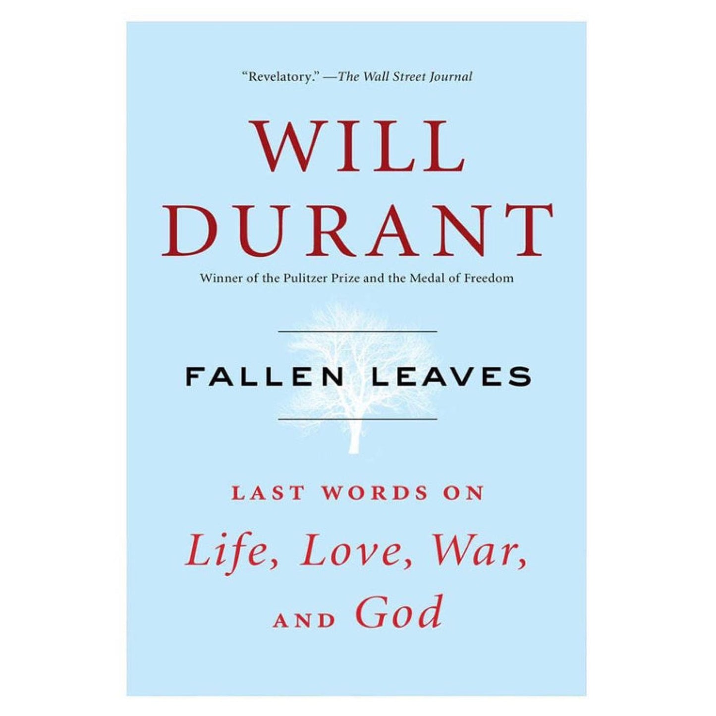 Fallen Leaves: Last Words on Life, Love, War, and God