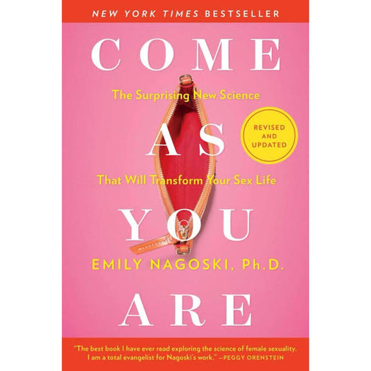 Come as You Are: The Surprising New Science that Will Transform Your Sex Life