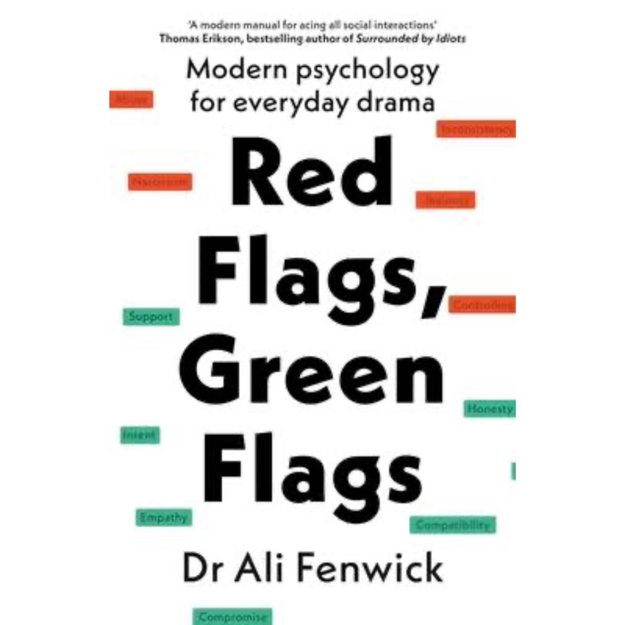 Red Flags, Green Flags: Modern psychology for everyday drama