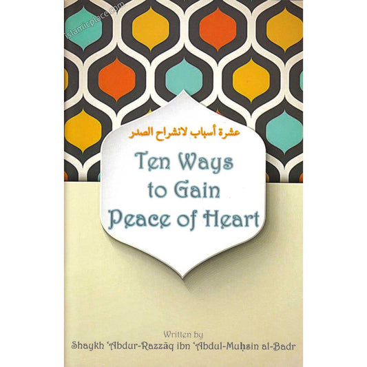 Ten Ways to Gain Peace of Heart