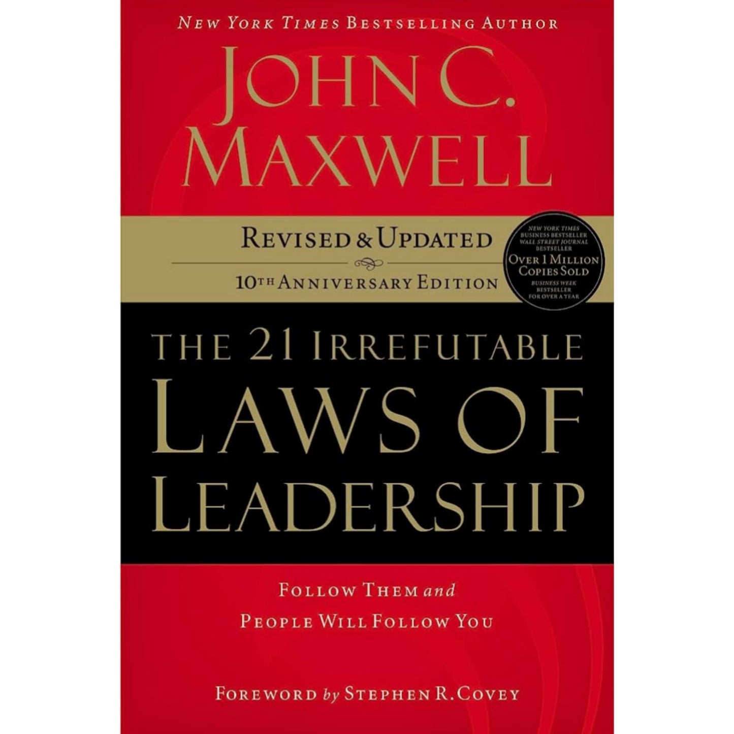 The 21 Irrefutable Laws of Leadership Workbook