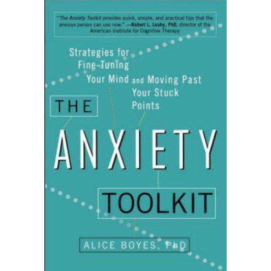 The Anxiety Toolkit