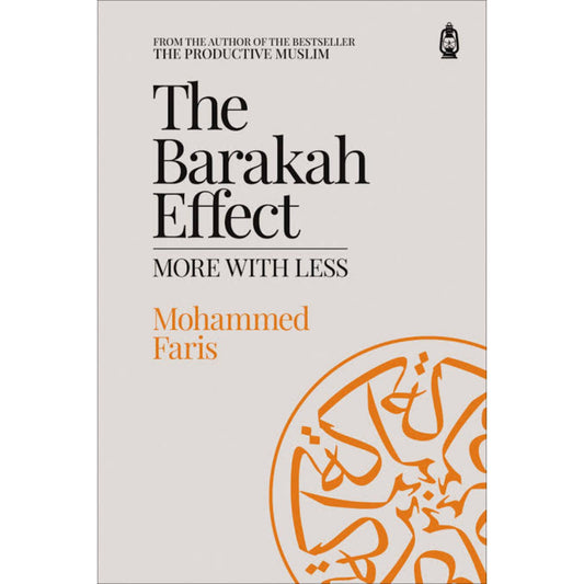 The Barakah Effect: More With Less