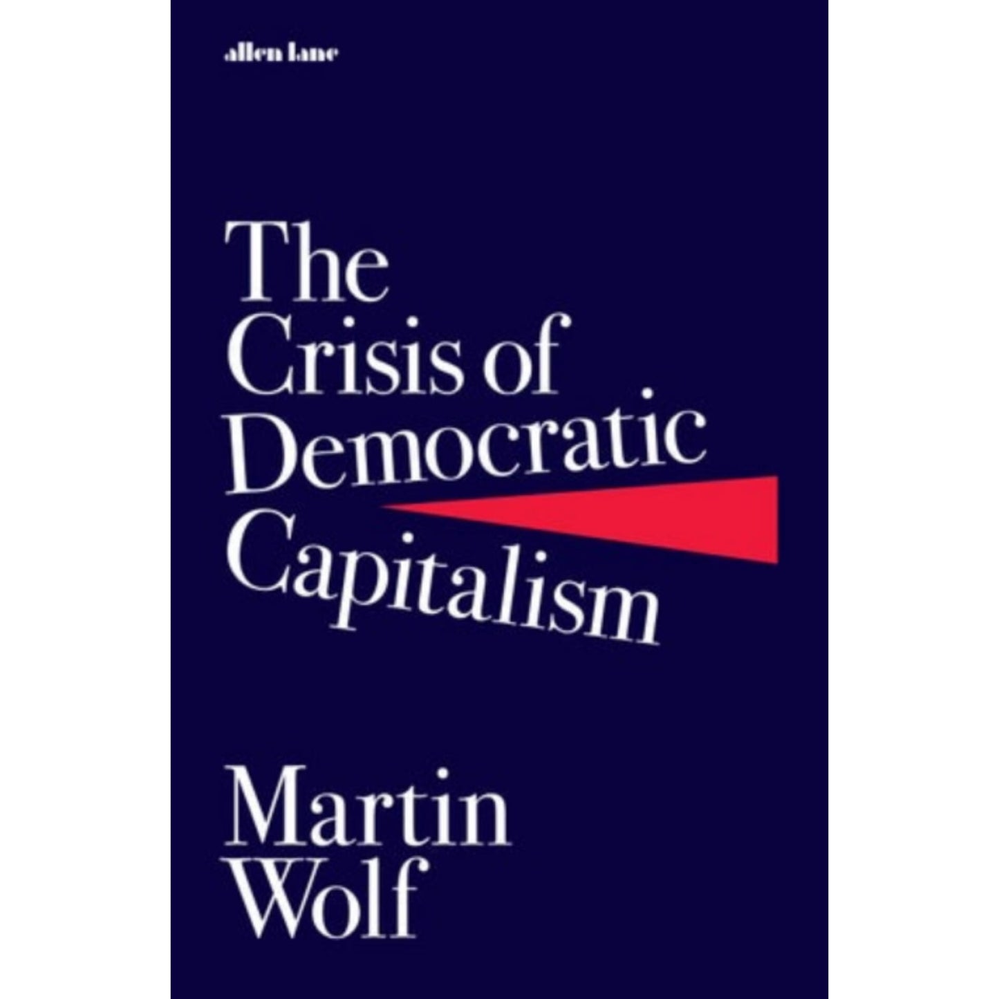 The Crisis of Democratic Capitalism