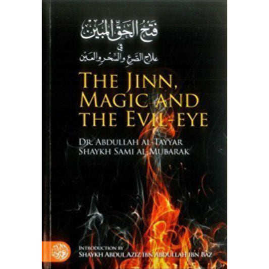 The Jinn, Magic and the Evil-Eye