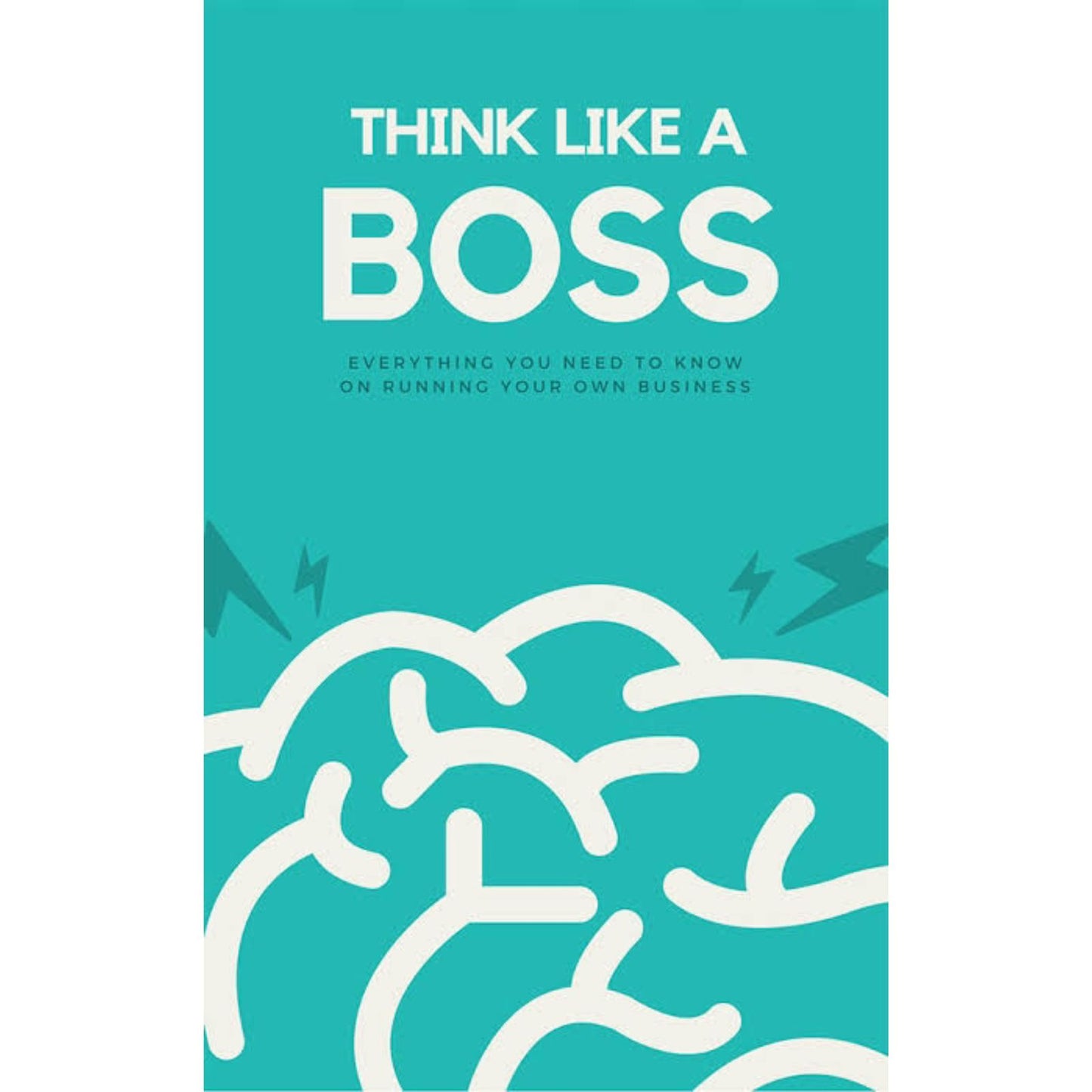 Think like a Boss