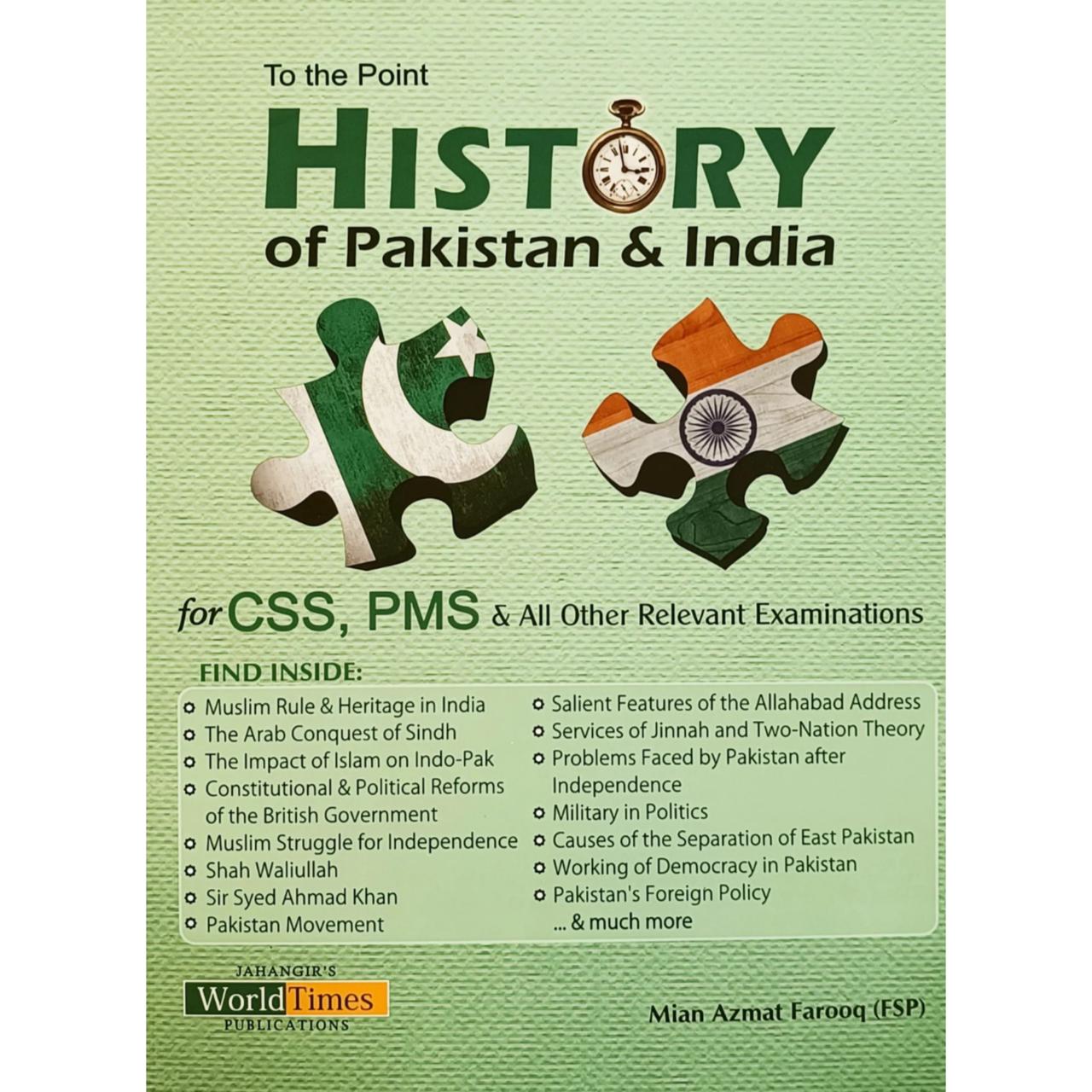 To The Point History of Pakistan and India For CSS PMS