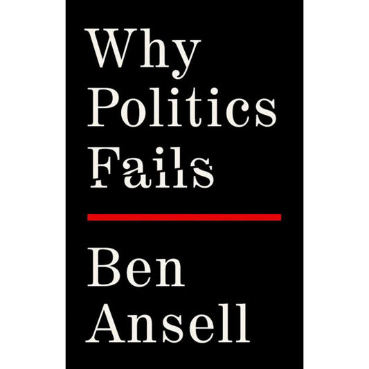 Why Politics Fails