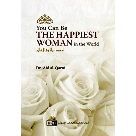 You Can Be the Happiest Women in the World