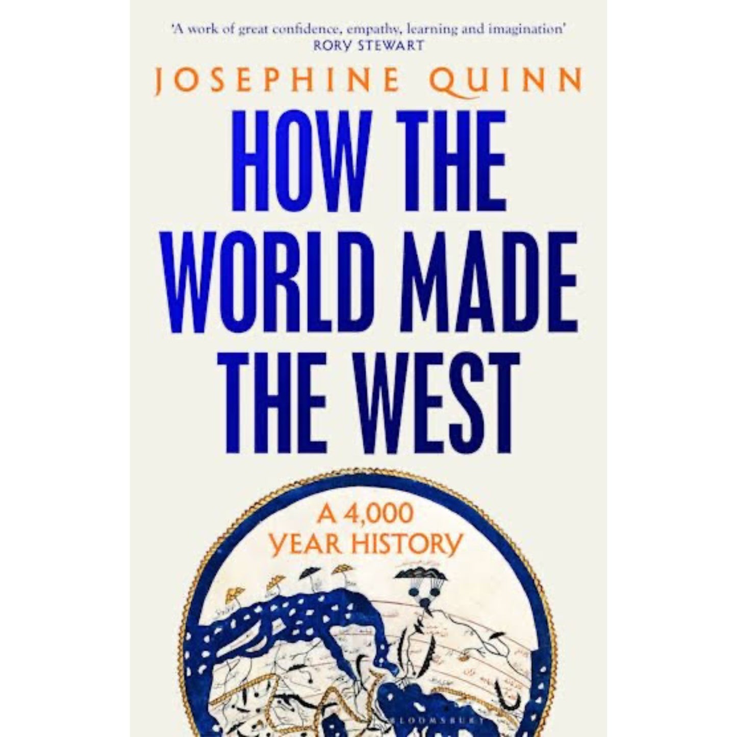 How the World Made the West: A 4,000-Year History