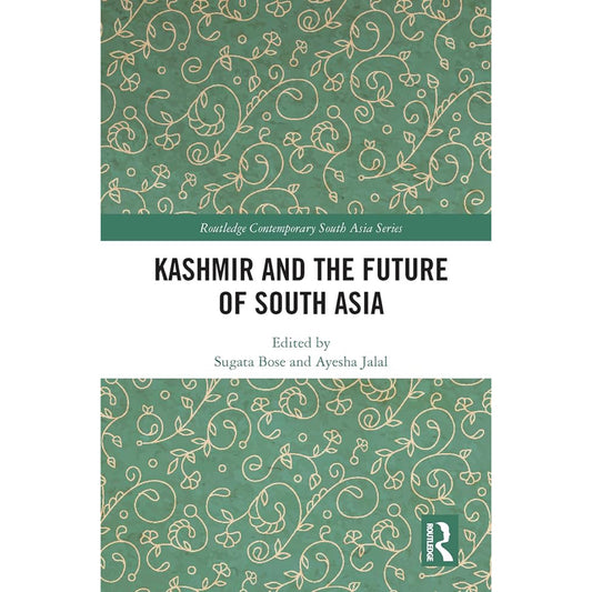 Kashmir and the Future of South Asia