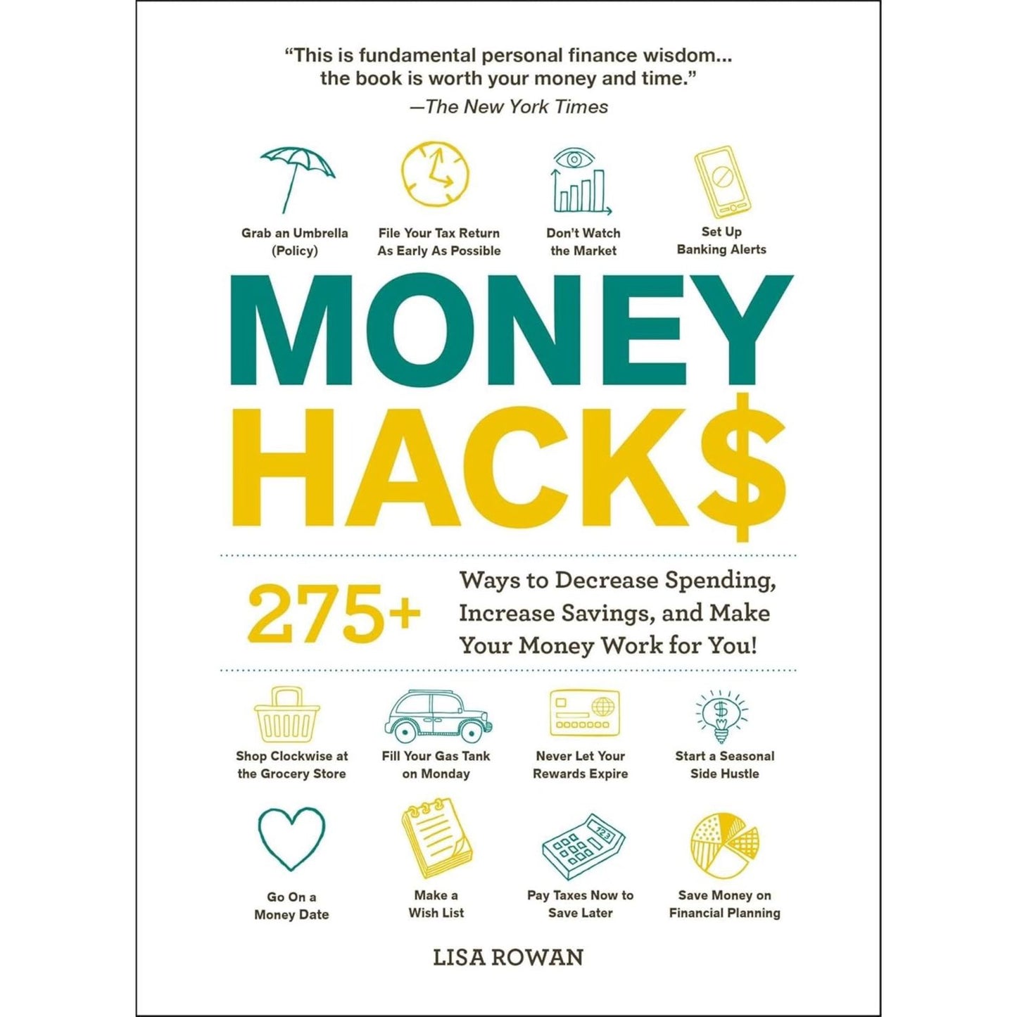 Money Hacks: 275+ Ways to Decrease Spending, Increase Savings, and Make Your Money Work for You!