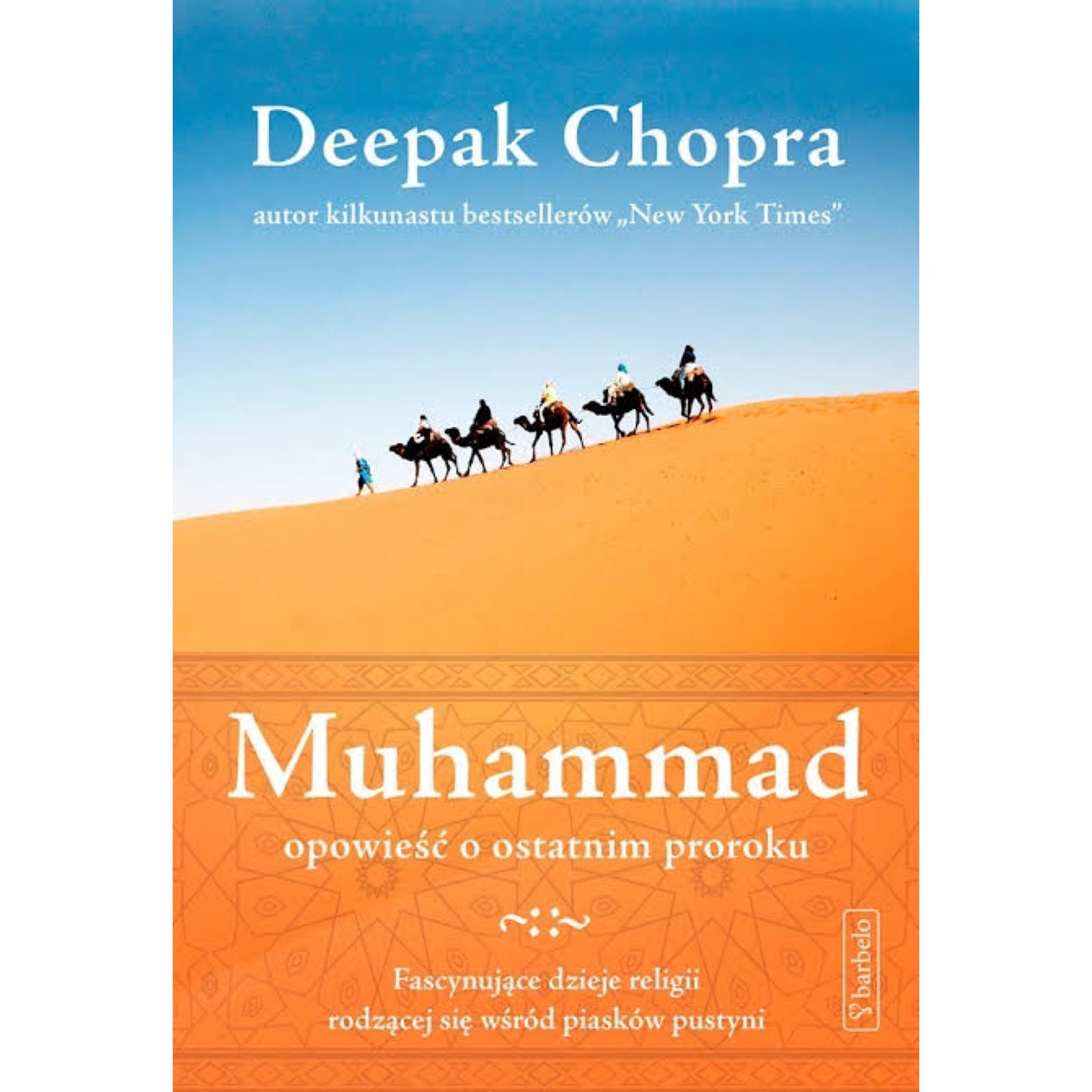 Muhammad: A Story of the Last Prophet