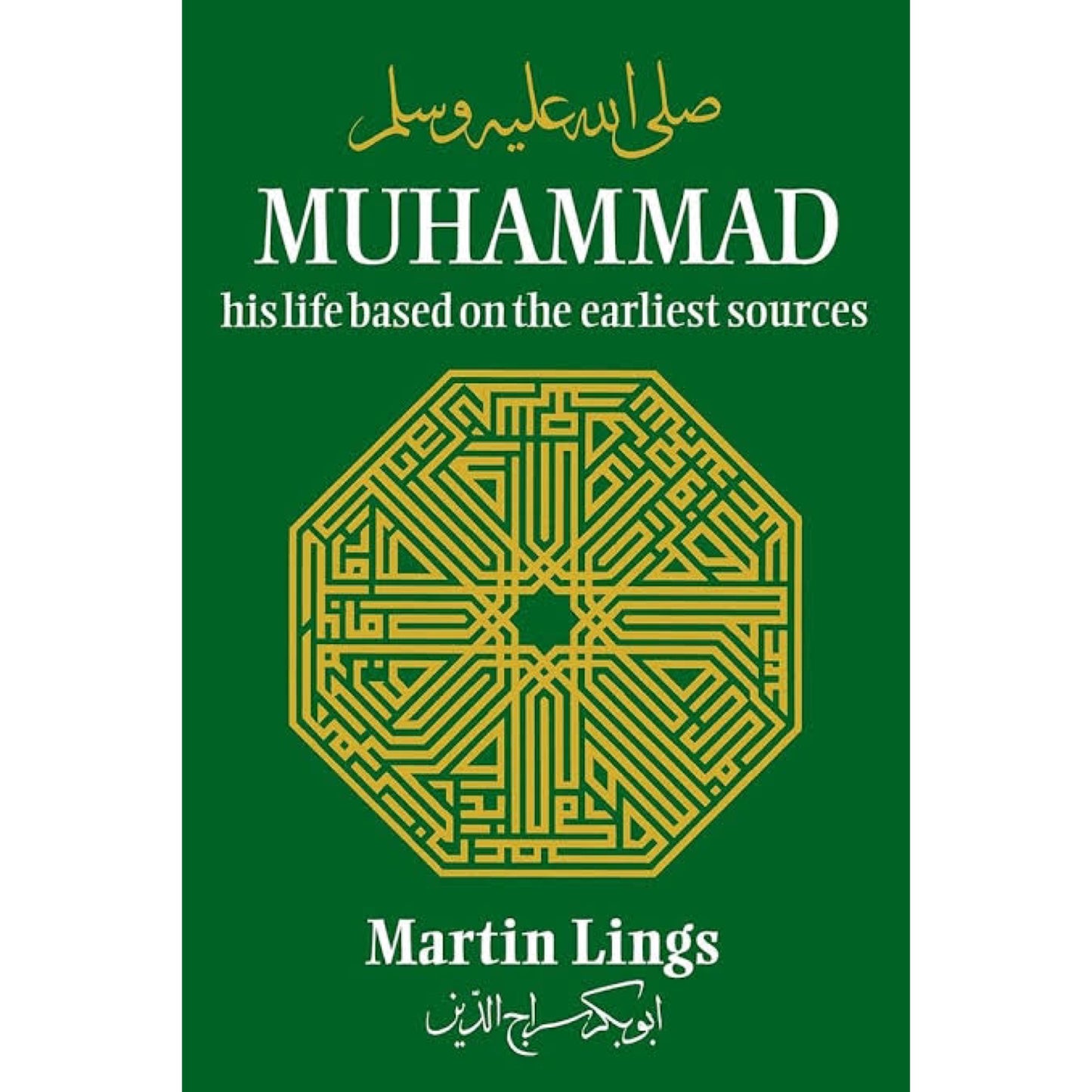 Muhammad: His Life Based on the Earliest Sources