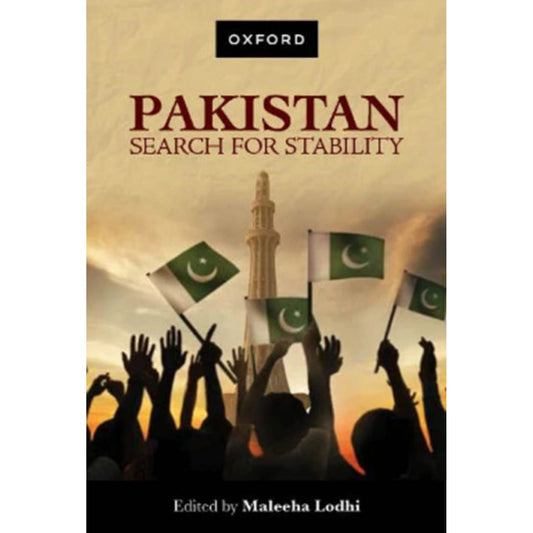 Pakistan: The Search for Stability