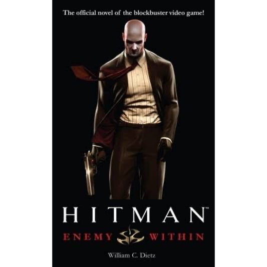 Hitman: Enemy Within: A Novel