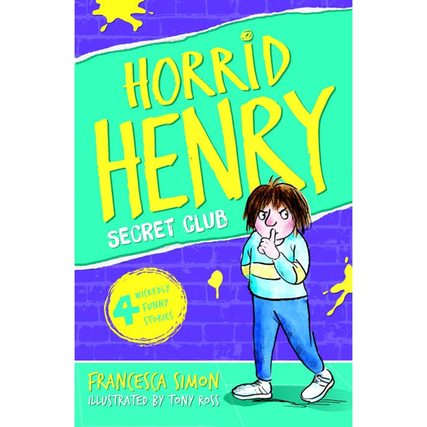 Horrid Henry and the Secret Club