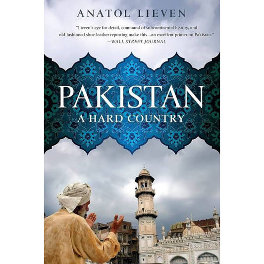 Pakistan: A Hard Country