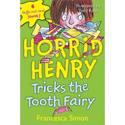 Horrid Henry Tricks the Tooth Fairy