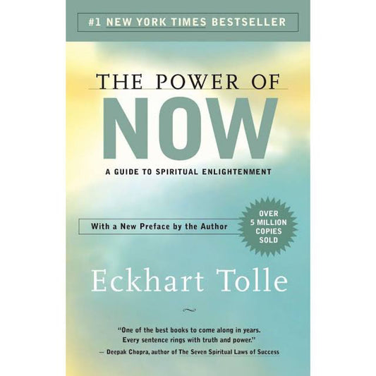 The Power of Now: A Guide to Spiritual Enlightenment