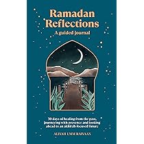 Ramadan Reflections