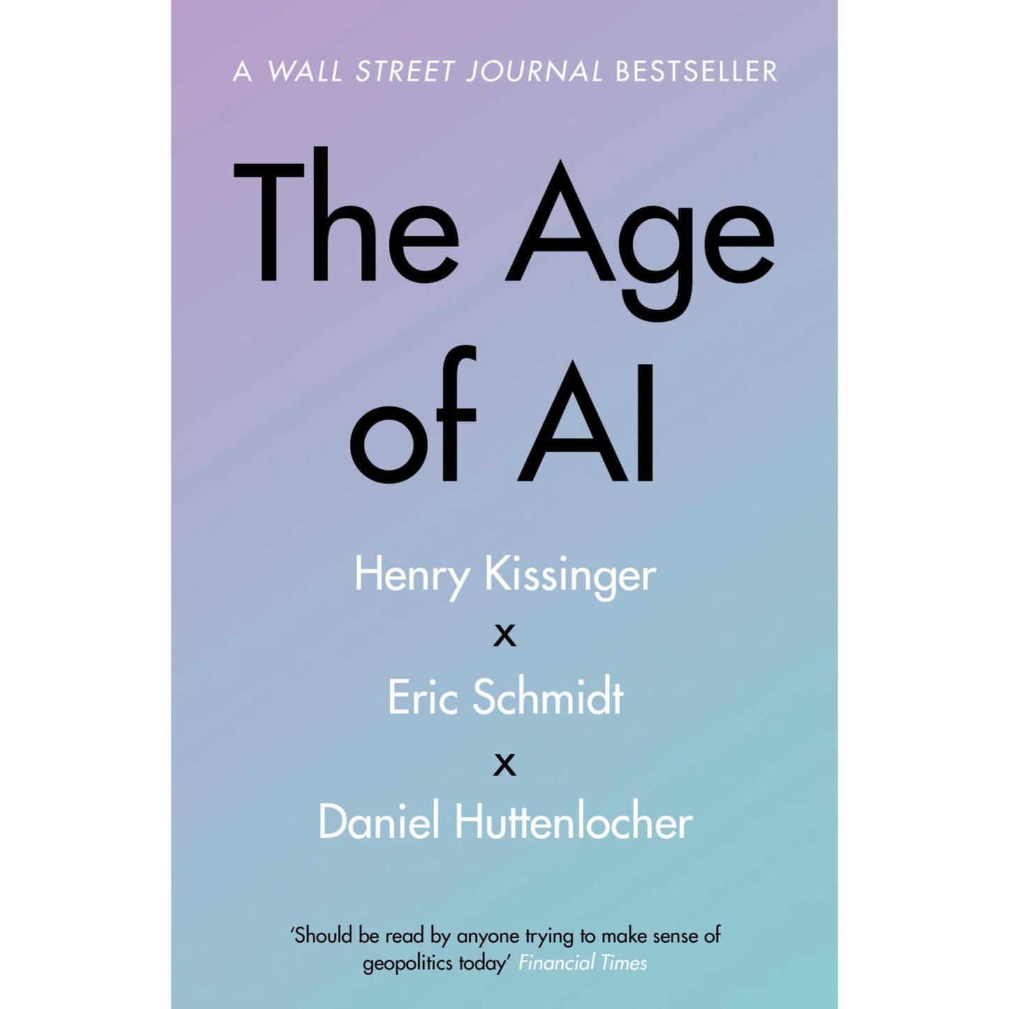 The Age of AI and Our Human Future