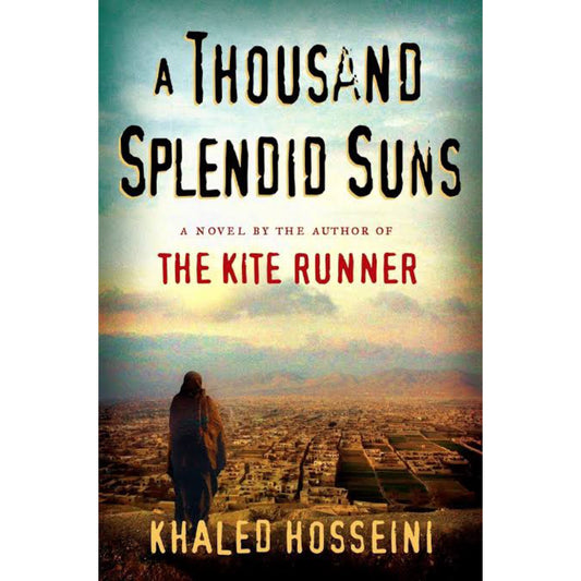 A Thousand Splendid Suns