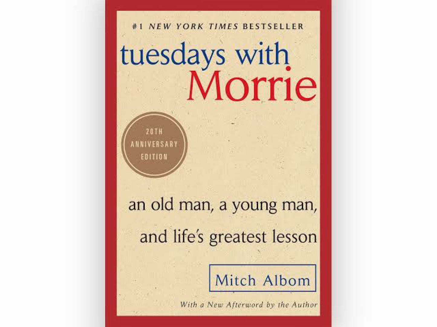 Tuesdays with Morrie